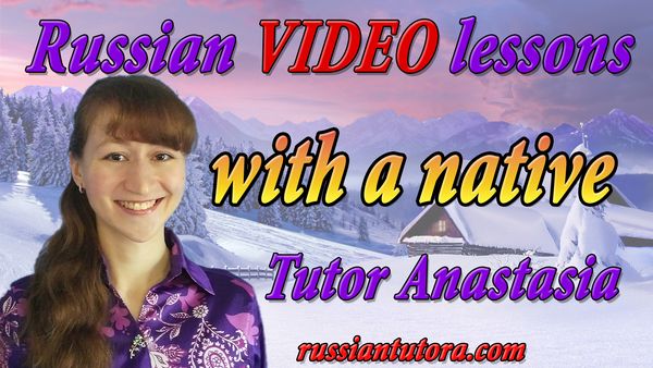 Lessons from native Russian teacher Anastasia...